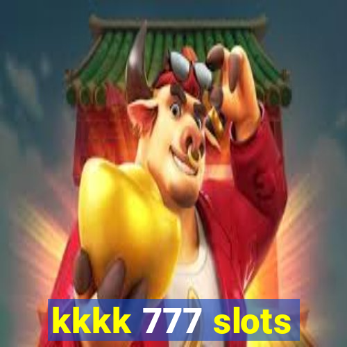 kkkk 777 slots